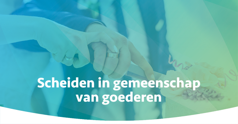 FB_scheiden_gemeenschap_van_goederen Scheidingsplanner MiddenNederland